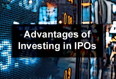 Advantages of Investing in IPOs