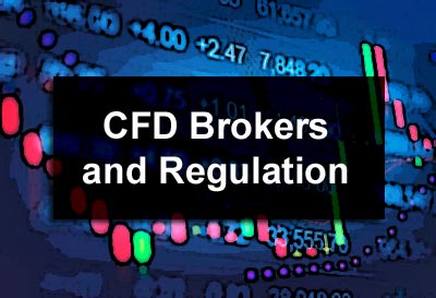 CFD Brokers and Regulation