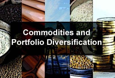 Commodities and Portfolio Diversification