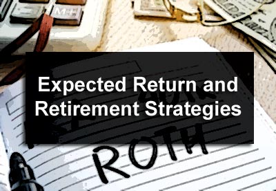 Expected Return and Retirement Strategies