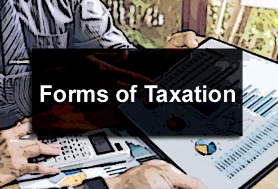 Forms of Taxation