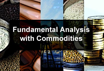 Fundamental Analysis with Commodities
