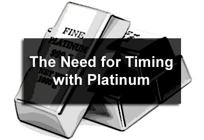 The Need for Timing with Platinum
