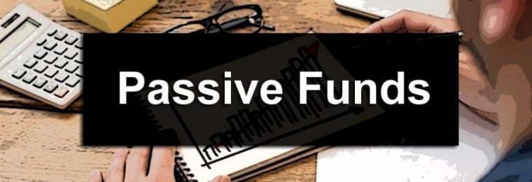 Passive Funds