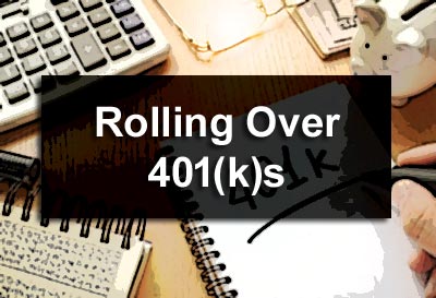 Rolling Over 401(k)s