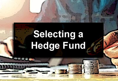 Selecting a Hedge Fund