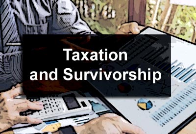 Taxation and Survivorship