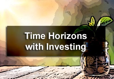 Time Horizons with Investing