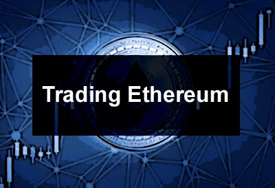 Trading Ethereum